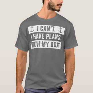 Camiseta Barcos Engraçados Planejam Com Meu Captai De Barco