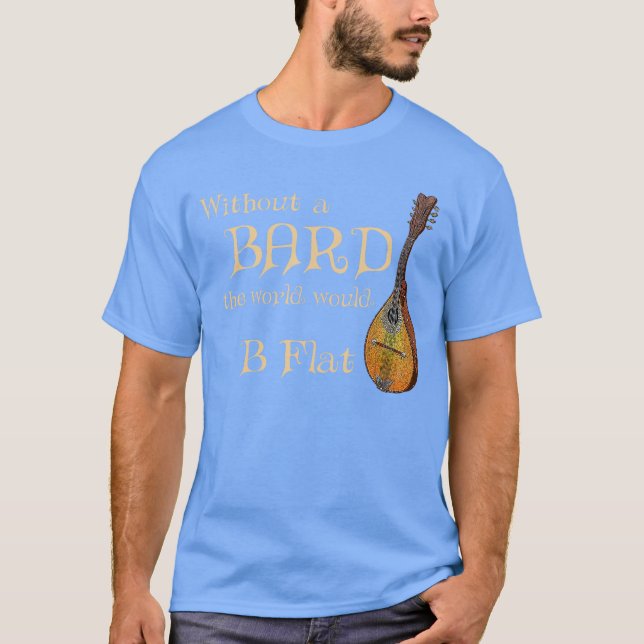 Camiseta Bard Class Joke for Fantasy Games Player B Flat Pu (Frente)