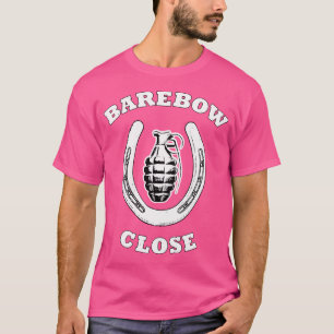 Camiseta Barebow Close Archery Humor