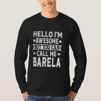 Camiseta Barela Surname Me Chame de Equipe da Família Barel