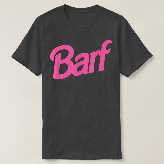 Camiseta Barf Funny Parody Barf Rosa White (Frente do Design)