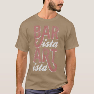 Camiseta Barista Artista Barista Art Life