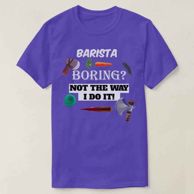 Camiseta barista Boring (Frente do Design)