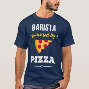 Camiseta BARISTA Equipado Com Pizza Funny Gift 2