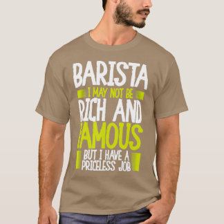 Camiseta Barista Eu Tenho Um Trabalho Sem Preço
