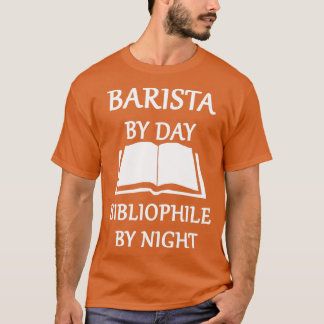 Camiseta Barista por dia bibliófilo à noite