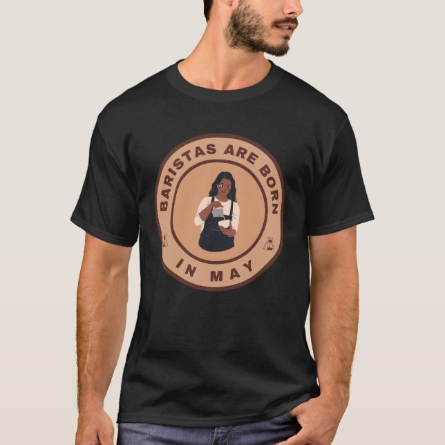 Camiseta Baristas são nasceres em maio como design alternat (Frente)