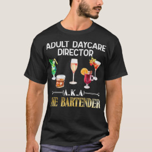 Camiseta Barman Legal do Diretor de Cuidados de Dia para Ad
