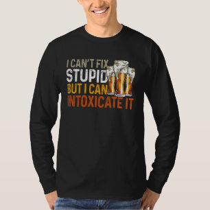 Camiseta Barman Mixologista Eu Não Posso Corrigir Estúpido