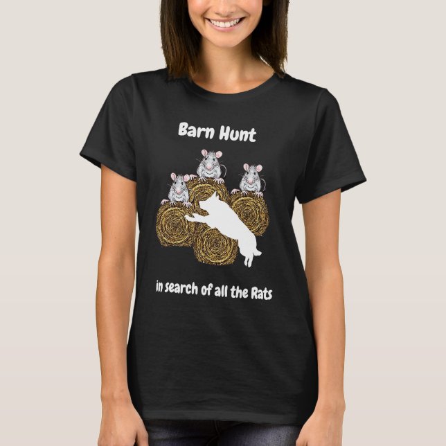Camiseta Barn Hunt  in search of rats white German Shepherd (Frente)