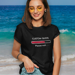 Camiseta Barra de Progresso com Citação Personalizada Cam