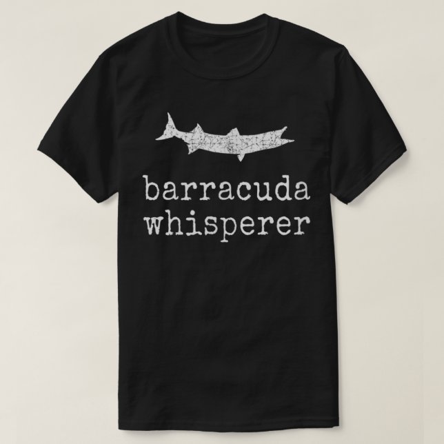 Camiseta Barracuda Whisperer T-Shirt Engraçado Barracuda Fi (Frente do Design)