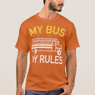 Camiseta Barramento Driver My Bus My Rules School Bus
