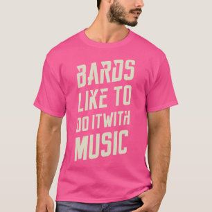 Camiseta Barras gostam de fazer isso com Music Tabletop RPG