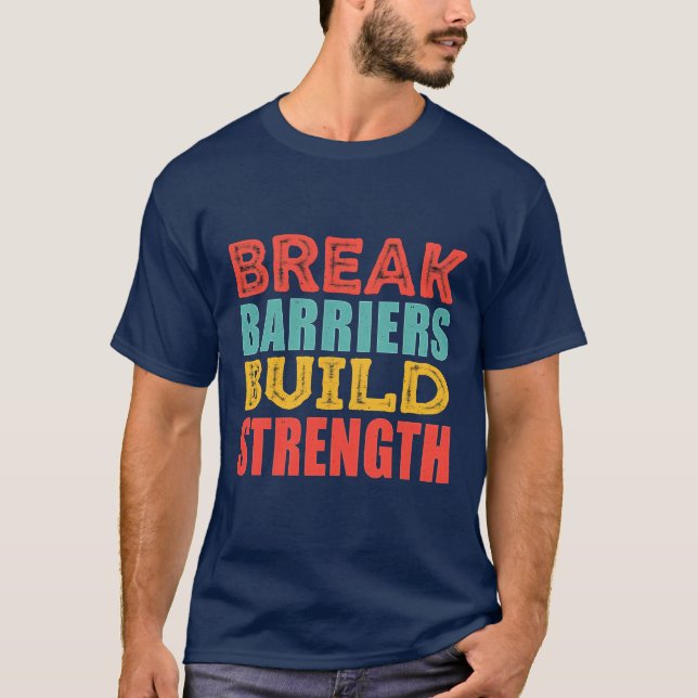 Camiseta Barreiras de Quebra, Força de Construção - Capacit (Frente)