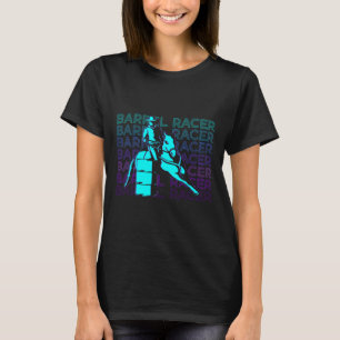 Camiseta Barrel Racer Barrel Racer Racing Horseback Barrel
