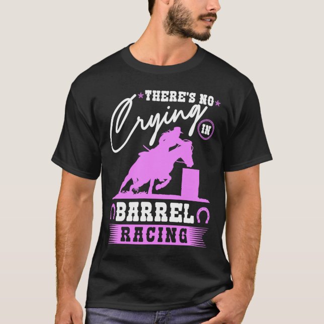 Camiseta Barrel Racer Não Há Chorando em Barrel Racing Co (Frente)