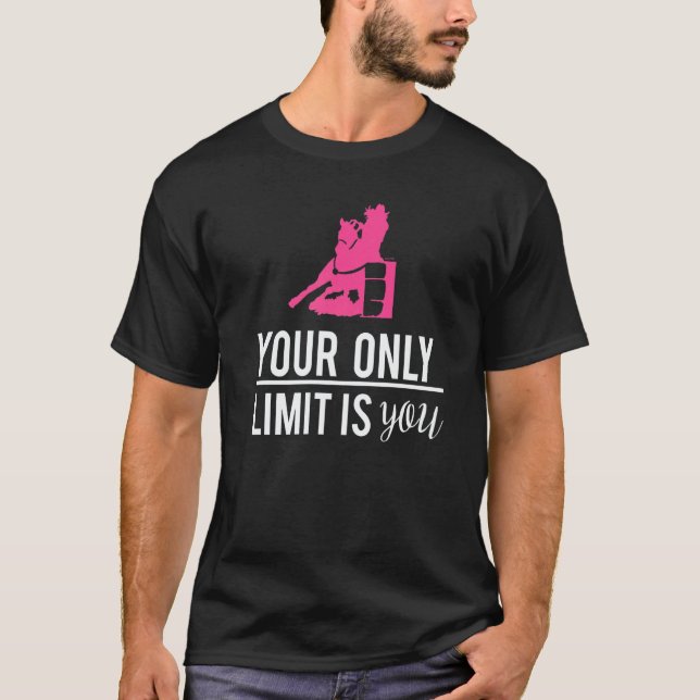 Camiseta Barrel Racer Your Only Limit Is You Cowgirl Motiva (Frente)