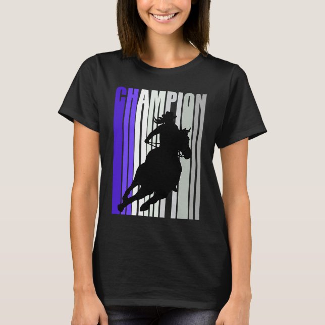 Camiseta Barrel Racing Champion Horse Riding Cowgirls Rides (Frente)