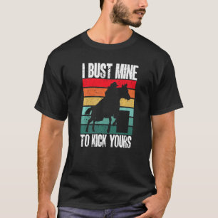 Camiseta Barrel Racing... eu prendi o meu para chutar o seu
