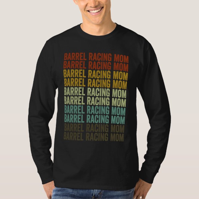 Camiseta Barrel Racing Mom Barrel Racer Barrel Racing Rodeo (Frente)