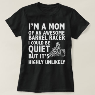 Camiseta Barrel Racing Mom...Barrel Racing Rodeo Horse