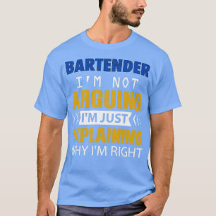 Camiseta BARTENDER Ix27m não Argumentando Ix27m apenas expl