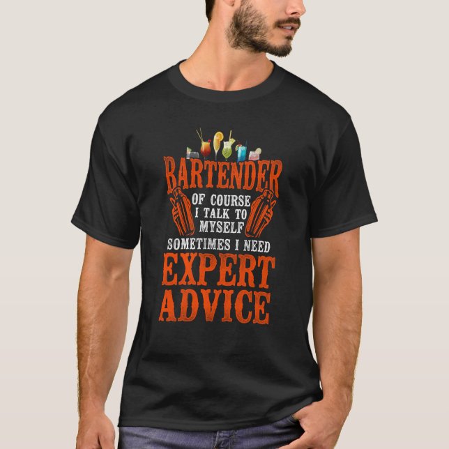 Camiseta Bartender Mixologist Bartender Of Course I Talk To (Frente)