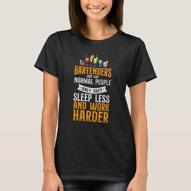 Camiseta Bartender Mixologist Bartenders Just Like Normal P (Frente)