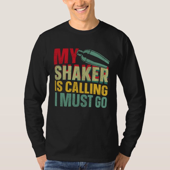 Camiseta Bartender Mixologist My Shaker Is Calling I Must G (Frente)