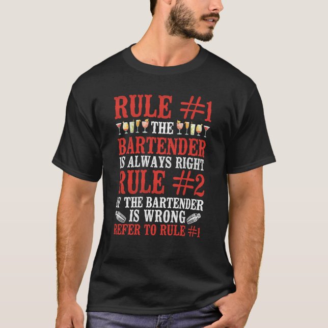 Camiseta Bartender Mixologist Rule 1 The Bartender Is Alway (Frente)