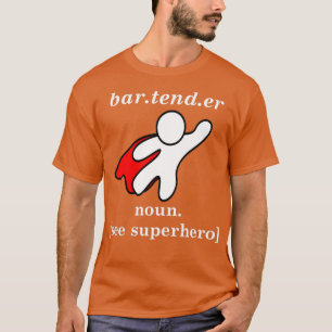 CAMISETA BARTENDER NOUN SEE SUPERHERO