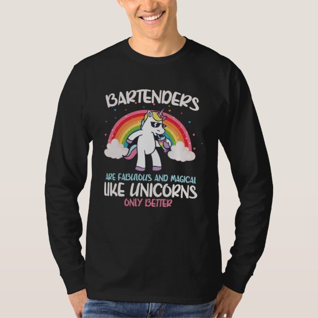 Camiseta Bartenders Are Fabulous And Magical Like Unicorns (Frente)