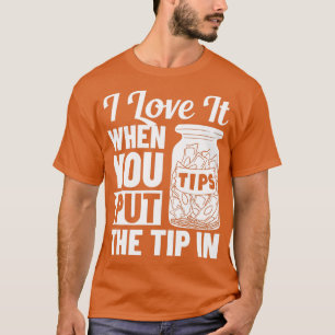 Camiseta Bartending Tip Jar Tipping Bartender