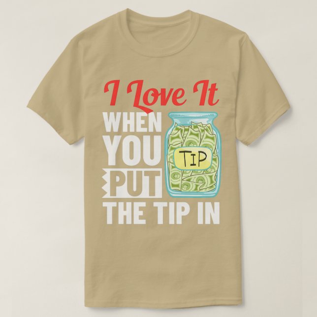 Camiseta Bartending Tip Jar Tipping Bartender 3 (Frente do Design)