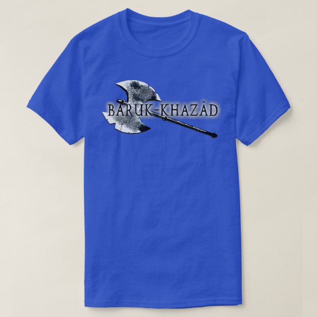 Camiseta Baruk Khazad Classic TSirt (Frente do Design)