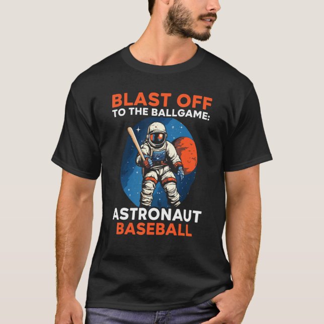 Camiseta Baseball Astronaut  Baseball Player Sport Outerspa (Frente)