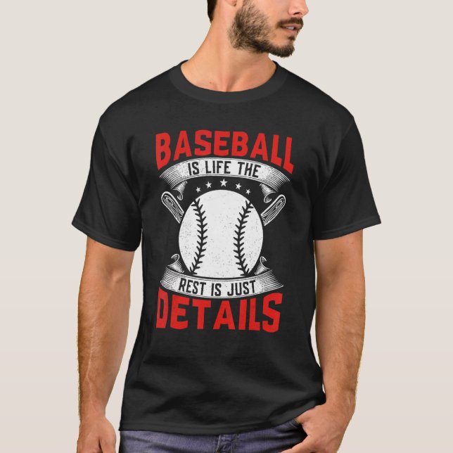 Camiseta Baseball É A Vida O Resto É Apenas Detalhes Baseba (Frente)