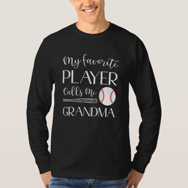 Camiseta Baseball My Favorite Player Calls Me Grandma (Frente)