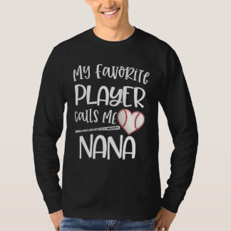 Camiseta Baseball Nana My Favorite player calls me Nana Quo