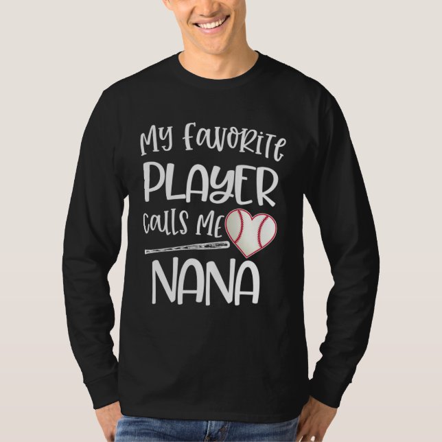 Camiseta Baseball Nana My Favorite player calls me Nana Quo (Frente)