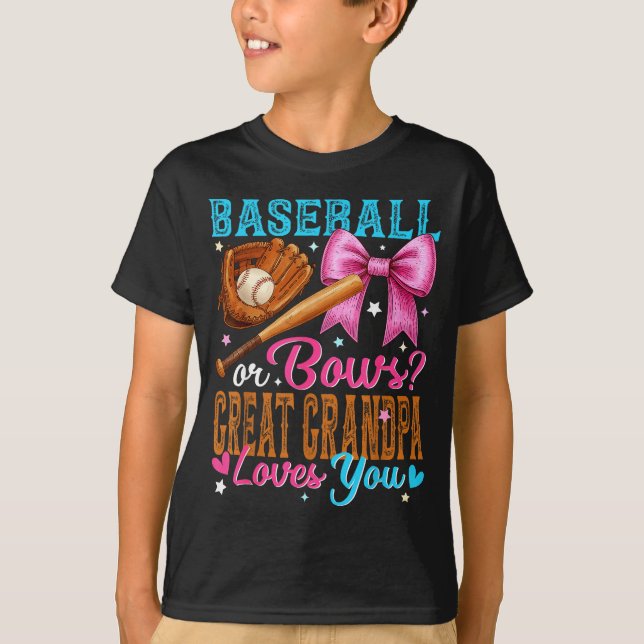 Camiseta Baseball Or Bows Great Grandpa Loves You Gender Re (Frente)