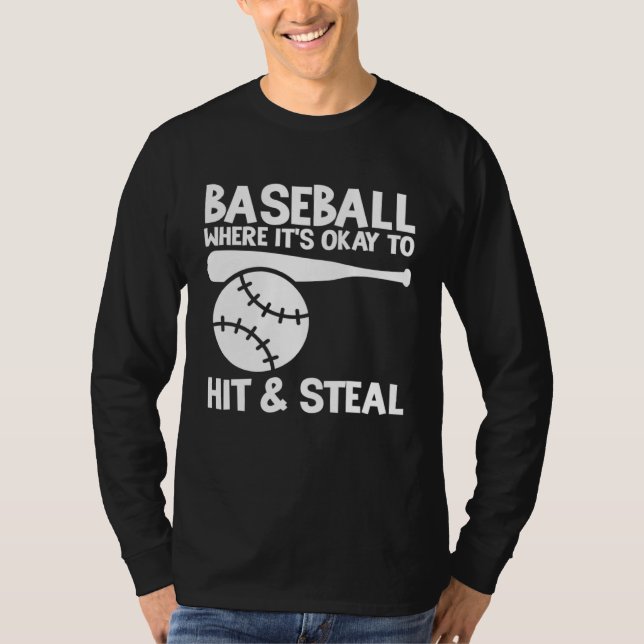 Camiseta Baseball Where It s Okay To Hit & Steal Athlete Ca (Frente)