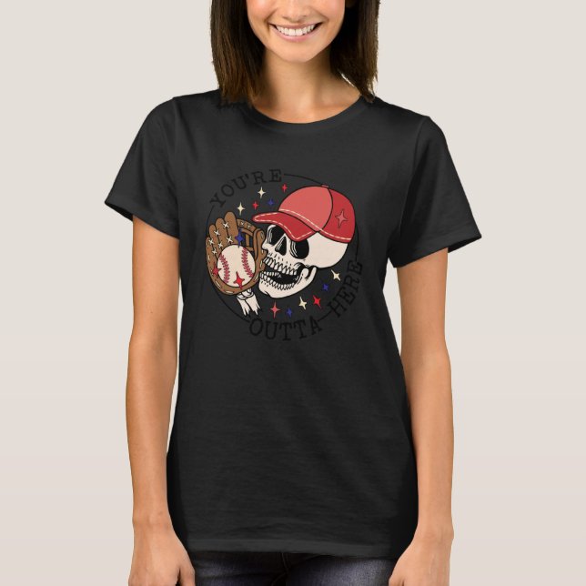 Camiseta Baseball You re Outta Here Ball Park Skull Basebal (Frente)