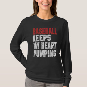 Camiseta Basebol Mantém Meu Coração Batendo Jogador de Beis