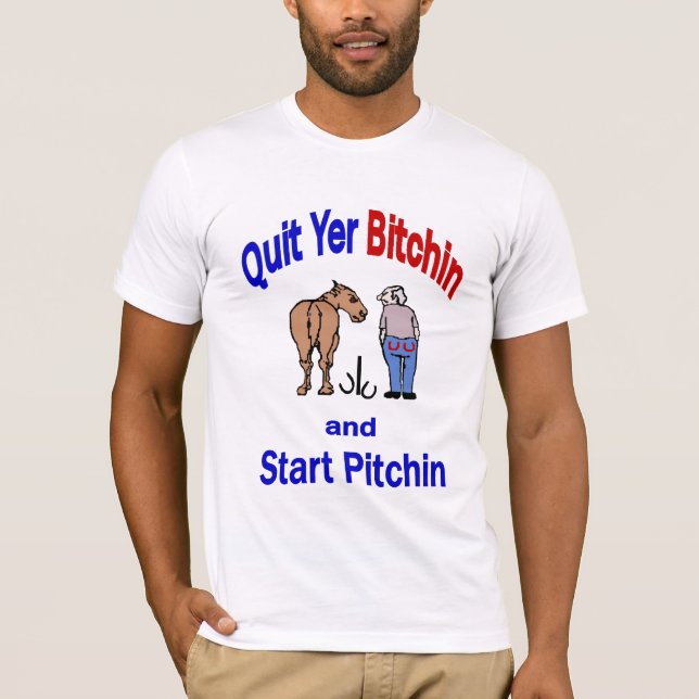 Camiseta Basic American Quit Yer Bitichin Tee (Frente)