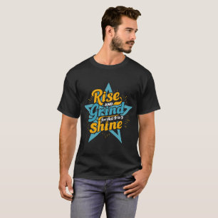 Camiseta Básica Escura RISE AND GRIND SHINE
