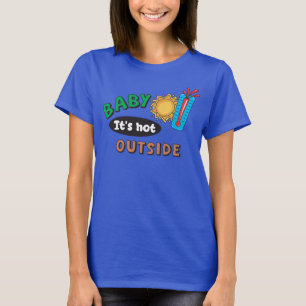 Camiseta Básica Feminina Baby É Quente Lá Fora