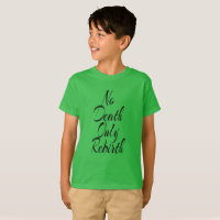 Camiseta Básica Infantil SEM MORTE APENAS RENOVAÇÃ