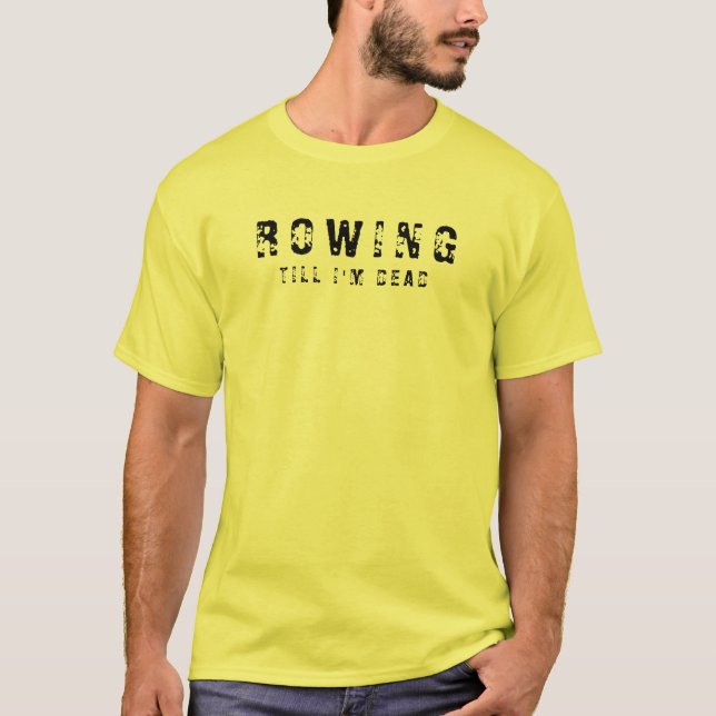 Camiseta Básica Masculina | Remando Até Eu Morrer (Frente)